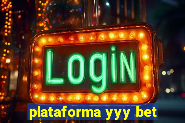 plataforma yyy bet